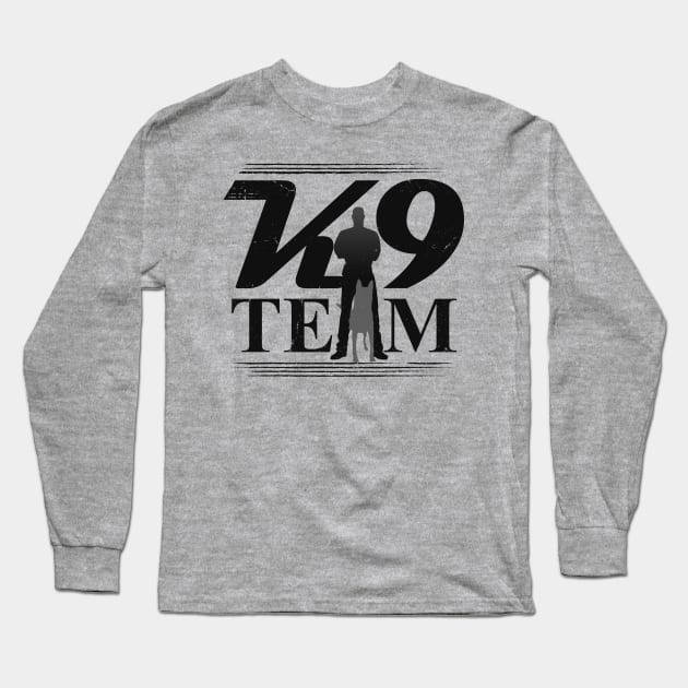 K-9 Team - K9 Unit - Malinois Long Sleeve T-Shirt by Nartissima